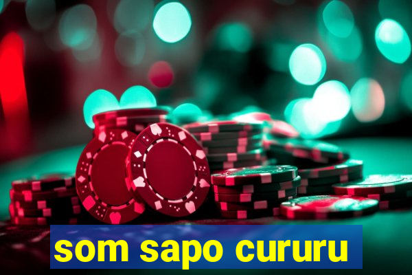 som sapo cururu